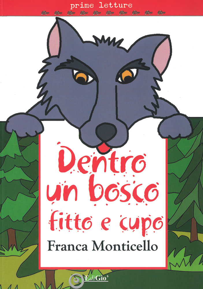 Copertina del libro Dentro un bosco fitto e cupo di Franca Monticello