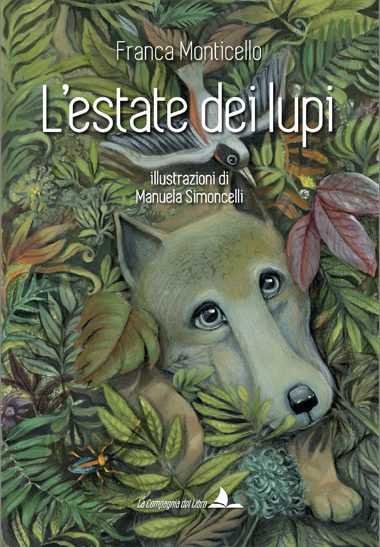 Copertina del libro L'estate dei lupi di Franca Monticello